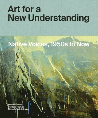 Art for a New Understanding