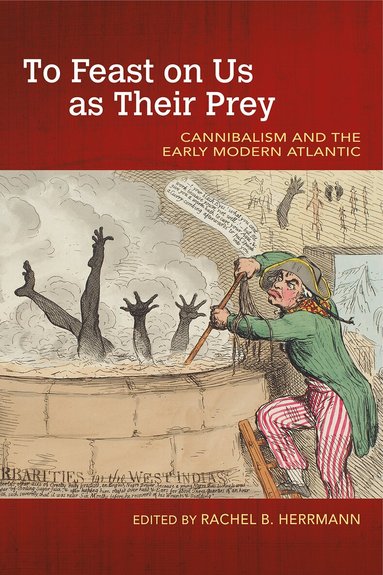 Rachel B. Herrmann, Rachel B. Herrmann - To Feast on Us As Their Prey, Häftad