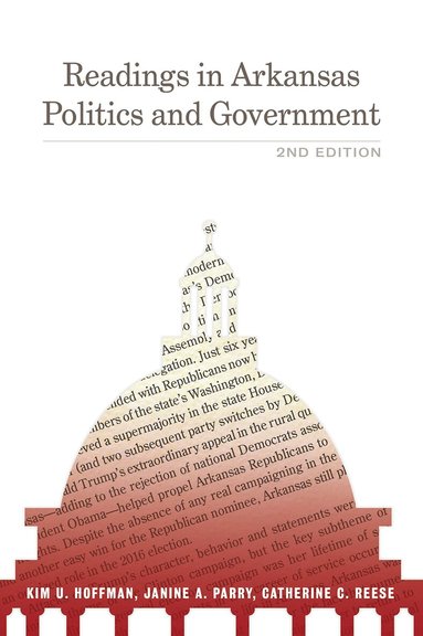 Kim U. Hoffman, Janine A. Parry, Catherine Reese - Readings in Arkansas Politics and Government, Häftad