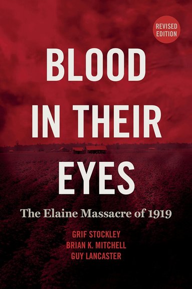 Grif Stockley, Brian K. Mitchell, Guy Lancaster - Blood in Their Eyes, Häftad