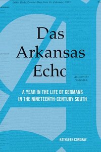 bokomslag Das Arkansas Echo