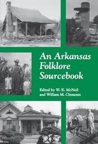 bokomslag An Arkansas Folklore Sourcebook