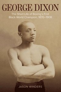 bokomslag George Dixon