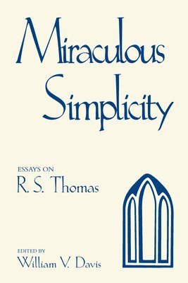 William V. Davis, William V Davis - Miraculous Simplicity, Häftad