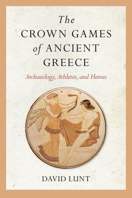 The Crown Games of Ancient Greece 1