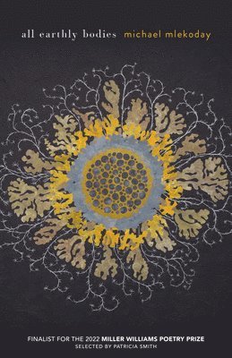 All Earthly Bodies 1