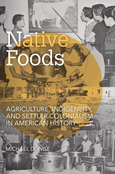 Michael D. Wise - Native Foods, Häftad