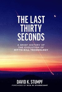 bokomslag The Last Thirty Seconds
