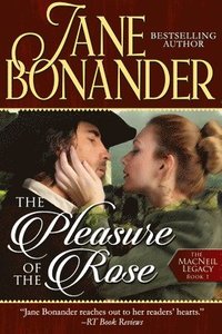 bokomslag The Pleasure of the Rose
