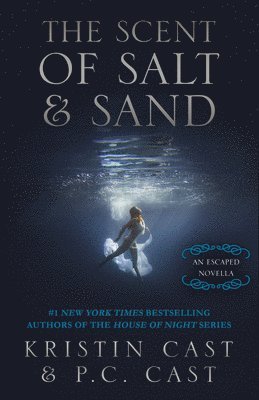 Kristin Cast, P.C. Cast - Scent of Salt & Sand, Häftad