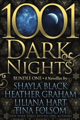 Shayla Black, Heather Graham, Liliana Hart, Tina Folsom - 1001 Dark Nights, Häftad