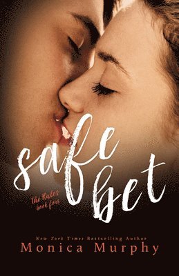 Monica Murphy - Safe Bet, Häftad