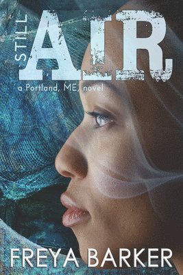 Freya Barker - Still Air, Häftad