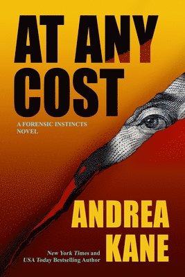 At Any Cost: A Forensic Instincts Novel 1