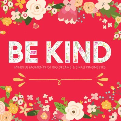 Be Kind 1