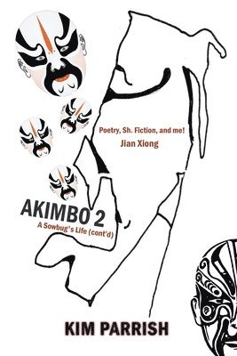 bokomslag Akimbo 2 - A Sowbug's Life (cont'd)