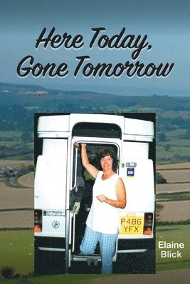 Here Today, Gone Tomorrow 1