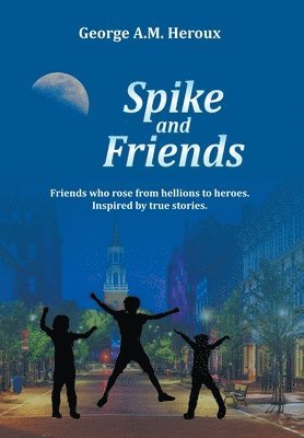 Spike and Friends 1