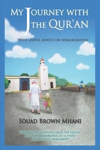 bokomslag My Journey with the Qur'an - With Useful Advice on Memorization