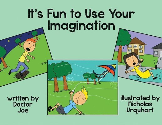 It's Fun to Use Your Imagination 1