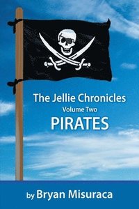 bokomslag The Jellie Chronicles Volume Two