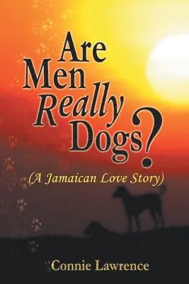 Connie Lawrence - Are Men Really Dogs?, Häftad. Tillgänglighet: Lägg i varukorg