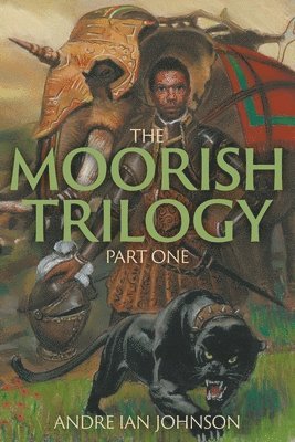 bokomslag The Moorish Trilogy