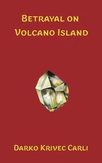 bokomslag Betrayal on Volcano Island