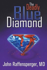 bokomslag The Deadly Blue Diamond