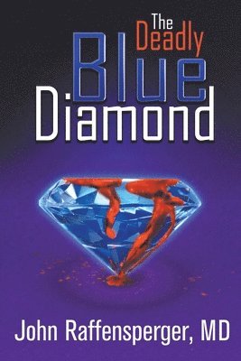 John Raffensperger - Deadly Blue Diamond, Häftad