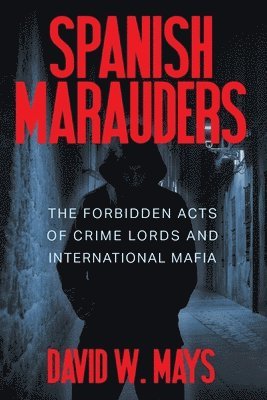 bokomslag Spanish Marauders