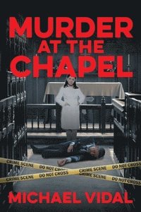 bokomslag Murder at the Chapel