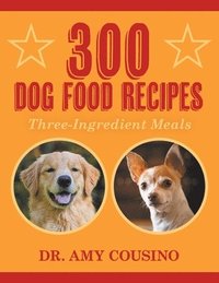 bokomslag 300 Dog Food Recipes