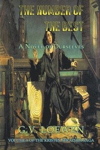 bokomslag Number of the Best -- A Novel of Ourselves