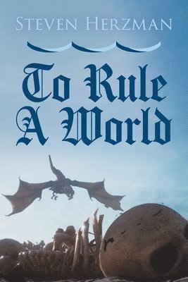 To Rule a World 1