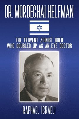 Dr. Mordechai Helfman 1