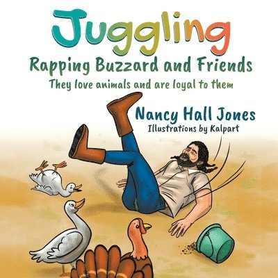 Juggling, Rapping Buzzard and Friends 1