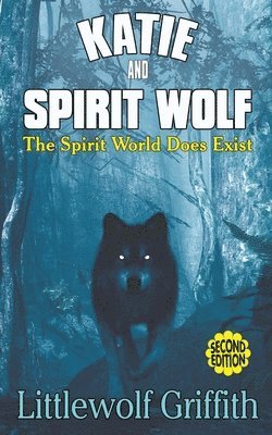 Katie and Spirit Wolf 1