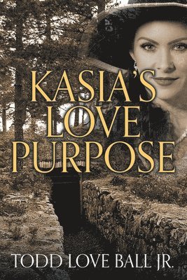 bokomslag Kasia's Love Purpose