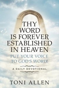 bokomslag Thy Word Is Forever Established in Heaven