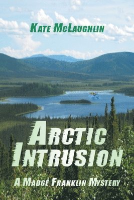 Kate McLaughlin, Kate Mclaughlin - Arctic Intrusion, Häftad