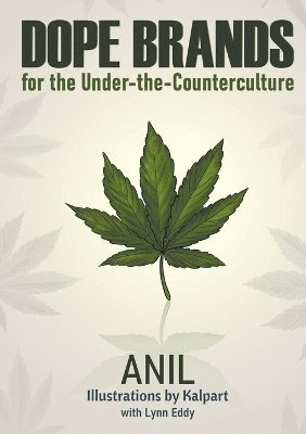 Anil Anil - Dope Brands, Häftad