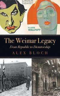 bokomslag The Weimar Legacy