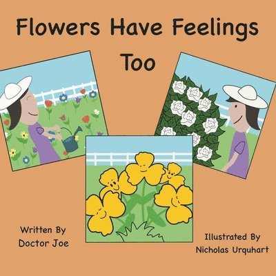 Flowers Have Feelings Too 1