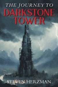 bokomslag The Journey to Darkstone Tower