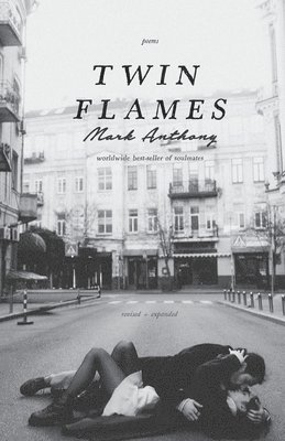 Mark Anthony - Twin Flames, Häftad