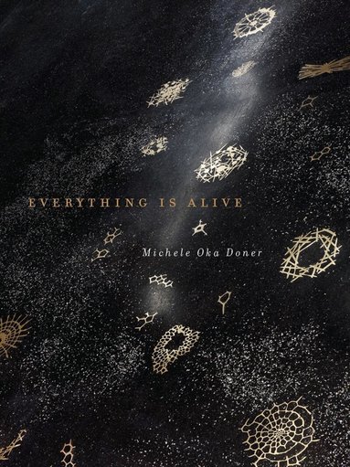 Judith Thurman, Joseph Giovannini - Everything Is Alive, Inbunden