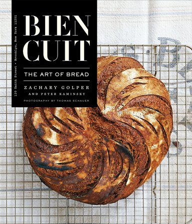 Zachary Golper, Peter Kaminsky - Bien Cuit, Inbunden