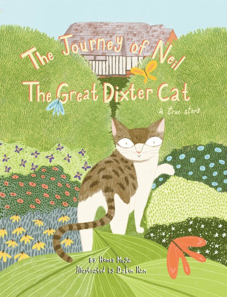 Honey Moga - Journey of Neil the Great Dixter Cat, Inbunden