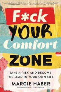 bokomslag F*ck Your Comfort Zone